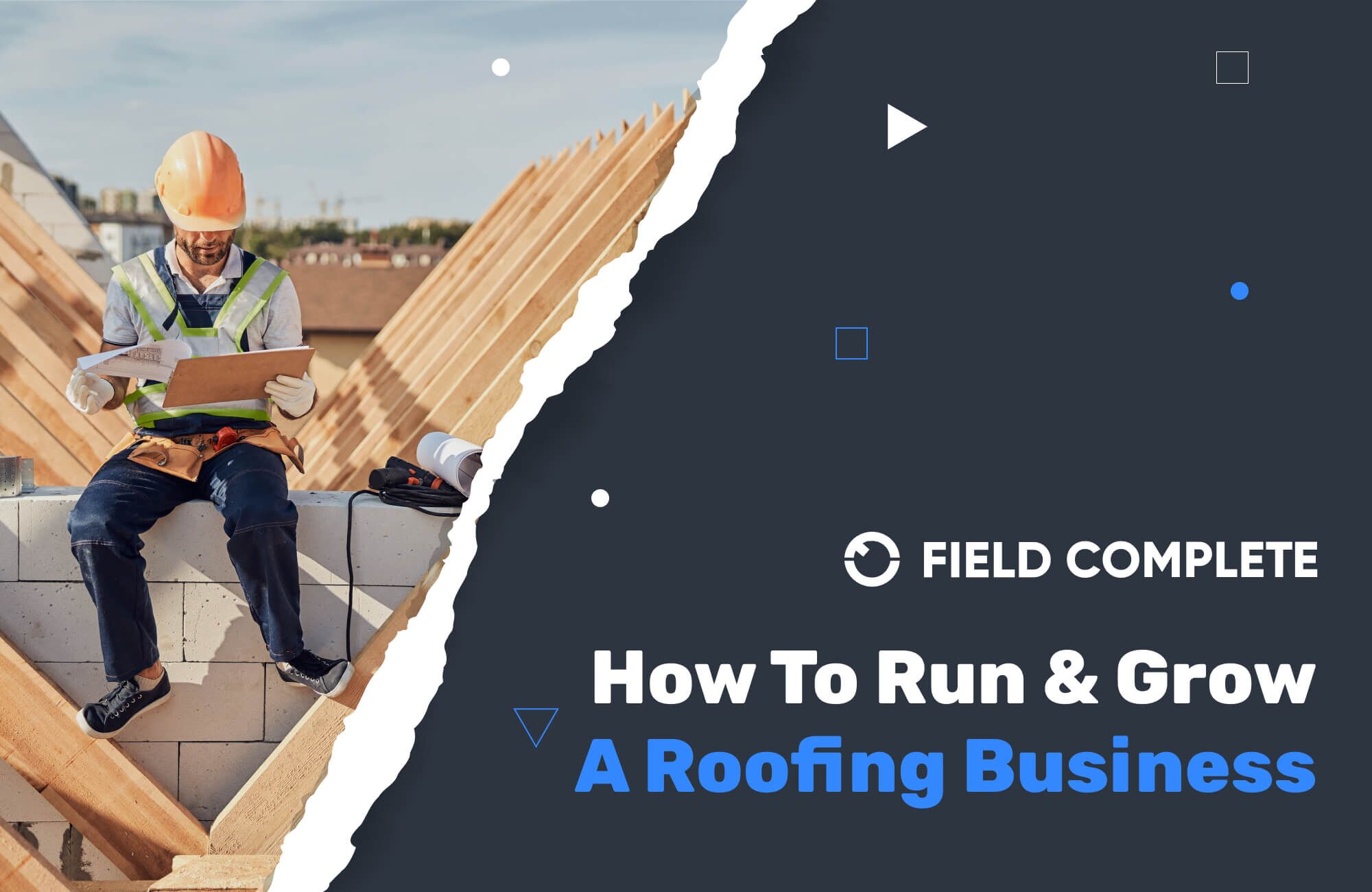 How To Run And Grow A Roofing Business