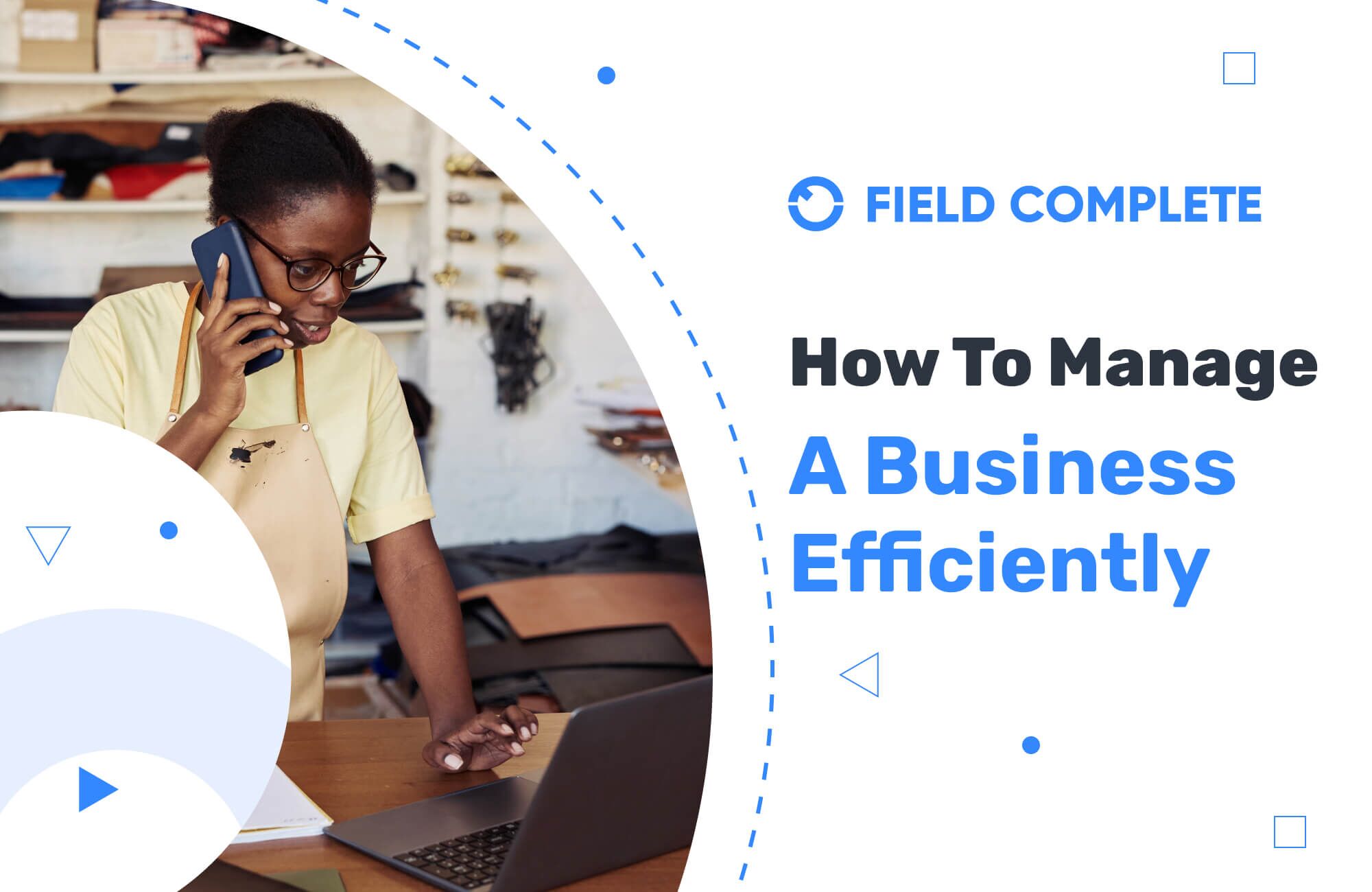 How To Manage A Business Efficiently?