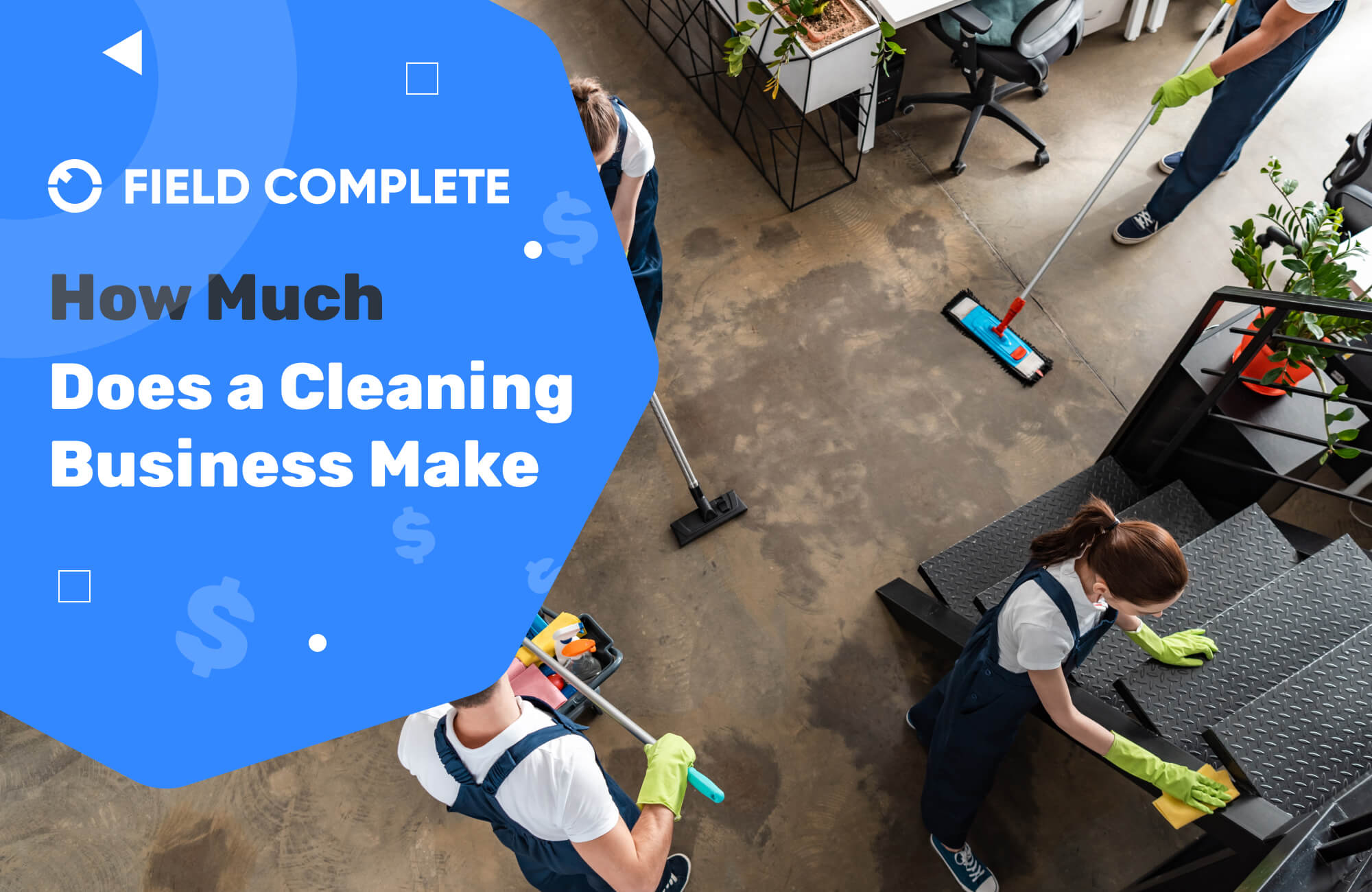 How Much Does a Cleaning Business Make? | Annual Revenue and Profit