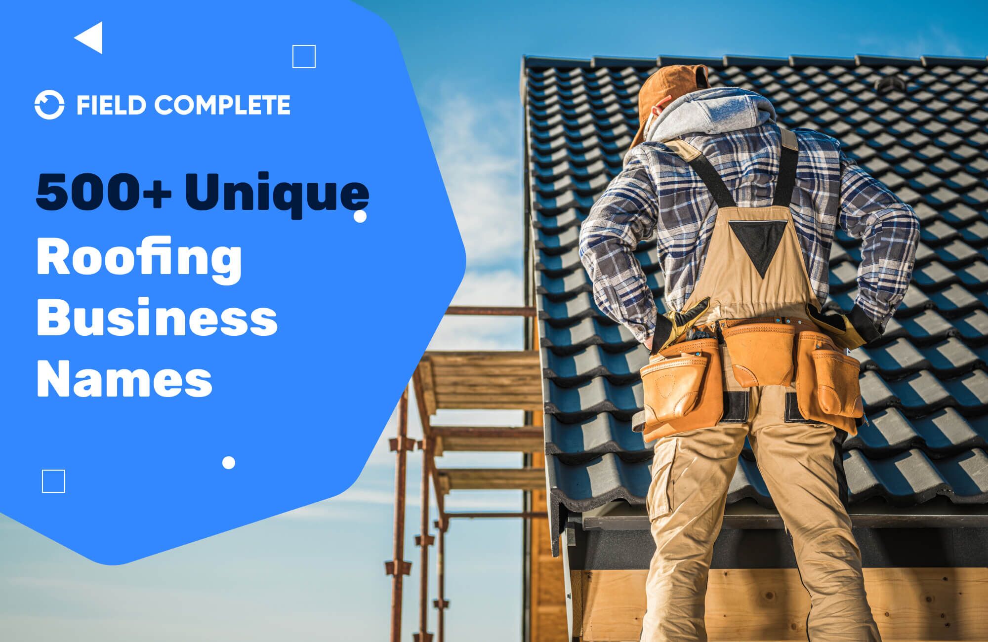 500+ Roofing Business Names to Help You Establish Your Brand