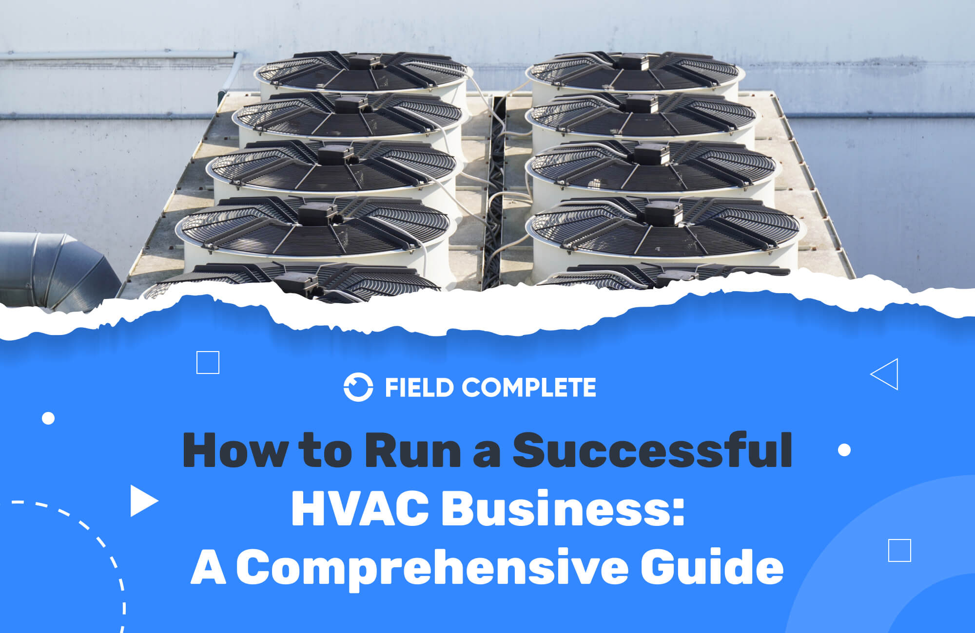 How to Run a Successful HVAC Business: A Comprehensive Guide